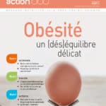 Magazine n°34: Obésité, un (dés)équilibre délicat