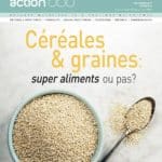 Magazine n°36: Céréales & graines: super aliments ou pas?
